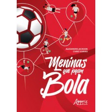 Meninas que jogam bola