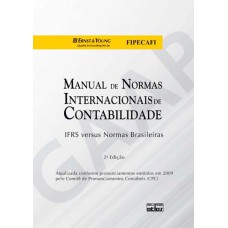 Manual de normas internacionais de contabilidade: IFRS versus normas brasileiras