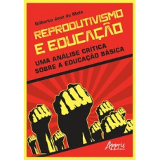 Reprodutivismo e educação