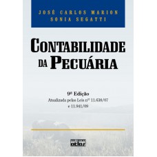 Contabilidade Da Pecuária: Atualizada Pelas Leis 11.638/07 E 11.941/09