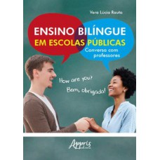 Ensino bilíngue em escolas públicas: conversa com professores