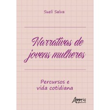 Narrativas de jovens mulheres