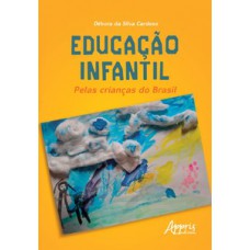 Educação infantil: pelas crianças do Brasil