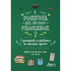 É possível ser um bom professor?