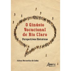 O ginásio vocacional de Rio Claro