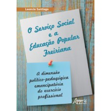 O serviço social e a educação popular freiriana