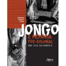 Jongo e memória pós-colonial