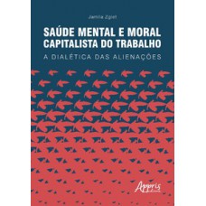 Saúde mental e moral capitalista do trabalho