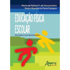 Educação física escolar: seu campo e suas representações