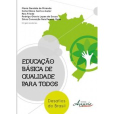 Educação básica de qualidade para todos: desafios do Brasil