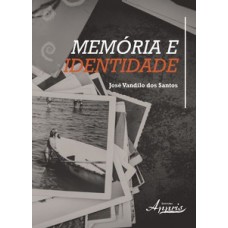 Memória e identidade