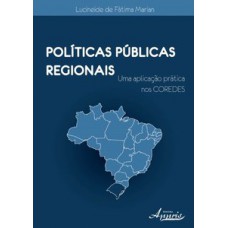 Políticas públicas regionais: uma aplicação prática nos coredes