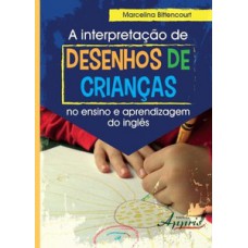 A interpretação de desenhos de crianças no ensino e aprendizagem do inglês