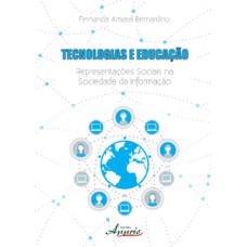 Tecnologias e educação: representações sociais na sociedade da informação