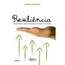 Resiliência: ferramenta para uma educação de qualidade