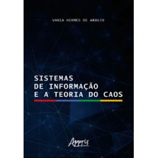 Sistemas de informação e a teoria do caos