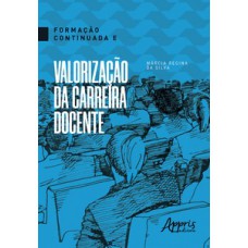 Formação continuada e valorização da carreira docente