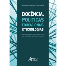 Docência, educacionais e tecnologias: desafios à formação continuada do professor do ensino médio