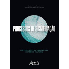 Processos de significação no ensino de ciências: contribuições da perspectiva histórico-cultural