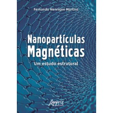 Nanopartículas magnéticas: um estudo estrutural