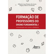 Formação de professores do ensino fundamental i: comunicação nos cursos a distância