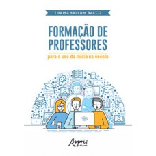 Formação de professores para o uso da mídia na escola