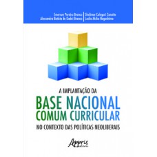 A implantação da base nacional comum curricular no contexto das neoliberais