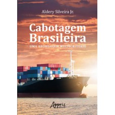 Cabotagem brasileira: uma abordagem multicritério