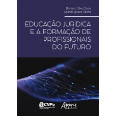 Educação jurídica e a formação de profissionais do futuro