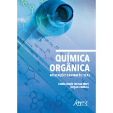 Química orgânica: aplicações farmacêuticas