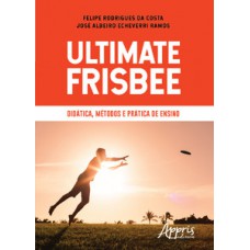 Ultimate frisbee - didática, métodos e prática de ensino