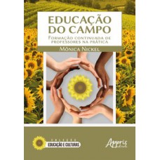 Educação do campo: formação continuada de professores na prática