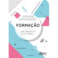 Formação: um desafio cultural