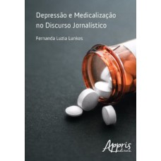 Depressão e medicalização no discurso jornalístico