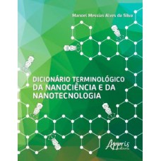 Dicionário terminológico da nanociência e da nanotecnologia