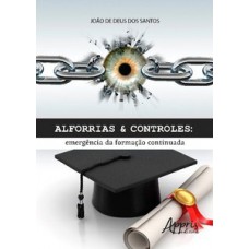 Alforrias & controles: emergência da formação continuada