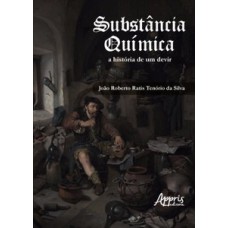 Substância química: a história de um devir