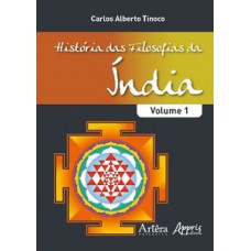 História das filosofias da índia - volume i