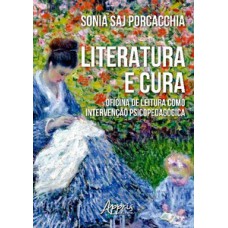 Literatura e cura: oficina de leitura como intervenção psicopedagógica