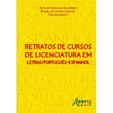 Retratos de cursos de licenciatura em letras/português-espanhol