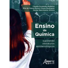 Ensino de química: superando obstáculos epistemológicos