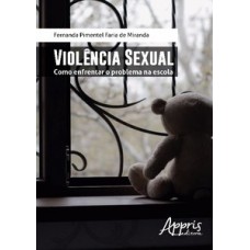 Violência sexual: como enfrentar o problema na escola