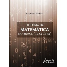 História da matemática no brasil: (1938-1943)