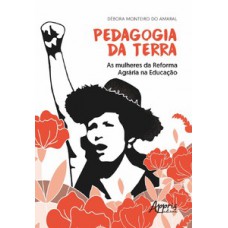 Pedagogia da terra: as mulheres da reforma agrária na educação