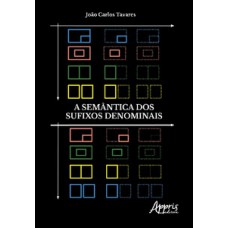 A semântica dos sufixos denominais