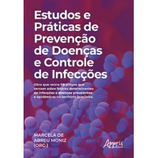 Estudos e práticas de prevenção de doenças e controle de infecções