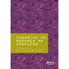 Cenários de mudança na educação