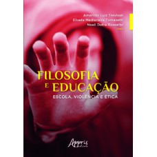 Filosofia e educação: escola, violência e ética