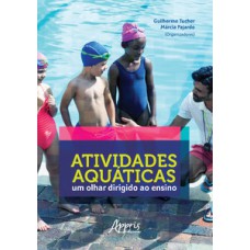 Atividades aquáticas: um olhar dirigido ao ensino