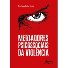 Mediadores psicossociais da violência